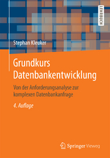 Grundkurs Datenbankentwicklung - Kleuker, Stephan