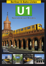 Berliner U-Bahn-Linien: U1 - Alexander Seefeldt