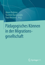 Pädagogisches Können in der Migrationsgesellschaft - 