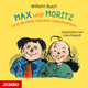Max und Moritz: und andere heitere Geschichten