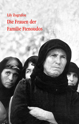 Die Frauen der Familie Ftenoudos - Lily Zografou