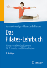 Das Pilates-Lehrbuch - Verena Geweniger, Alexander Bohlander