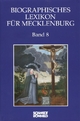 Biographisches Lexikon für Mecklenburg Band 8