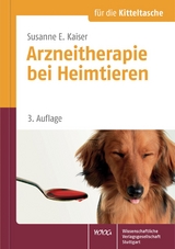Arzneitherapie bei Heimtieren - Kaiser, Susanne E.