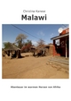 Malawi: Abenteuer aus dem warmen Herzen Afrikas