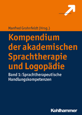 Kompendium der akademischen Sprachtherapie und Logopädie - 