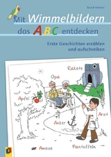Mit Wimmelbildern das ABC entdecken - Bernd Wehren