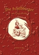 Die Schildbürger - Gustav Schwab;  edition-tz.de