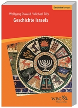 Geschichte Israels - Michael Tilly, Wolfgang Oswald