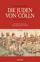 Die Juden von Cölln (Roman): Ein historischer Roman. Mit e. Vorw. v. Frank Schätzing