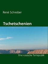 Tschetschenien - René Schreiber