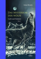 Das Mysterium der Wölfe (3) - Anna Brocks