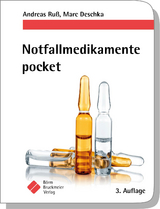 Notfallmedikamente pocket – Arzneimittel in der Notfallmedizin - Andreas Ruß, Marc Deschka