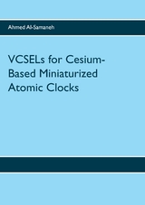 VCSELs for Cesium-Based Miniaturized Atomic Clocks - Ahmed Al-Samaneh