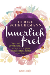Innerlich frei - Ulrike Scheuermann