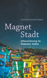 Magnet Stadt - Einhard Schmidt-Kallert