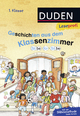 Duden Leseprofi ? Silbe für Silbe: Geschichten aus dem Klassenzimmer, 1. Klasse: Kinderbuch für Erstleser ab 6 Jahren
