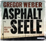 Asphaltseele - Gregor Weber