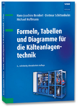 Formeln, Tabellen und Diagramme für die Kälteanlagentechnik - Breidert, Hans-Joachim; Schittenhelm, Dietmar; Hoffmann, Michael
