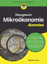 Übungsbuch Mikroökonomie für Dummies - Wilhelm Lorenz
