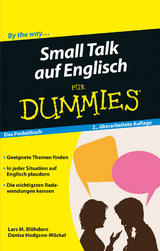Small Talk auf Englisch für Dummies Das Pocketbuch - Blöhdorn, Lars M.; Hodgson-Möckel, Denise