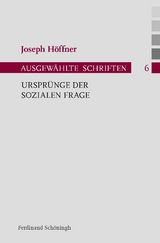 Ursprünge der sozialen Frage - Joseph Höffner