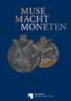 Muse Macht Moneten: Katalog zur Ausstellung in der Staatlichen Münze Berlin, Münzkabinett Berlin
