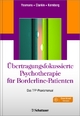 Übertragungsfokussierte Psychotherapie für Borderline-Patienten: Das TFP-Praxismanual. Online: Videos