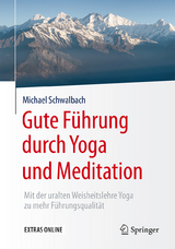 Gute Führung durch Yoga und Meditation - Michael Schwalbach