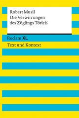 Die Verwirrungen des Zöglings Törleß. Textausgabe mit Kommentar und Materialien - Robert Musil