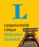 Langenscheidt Lilliput Ruhrpott-Deutsch - im Mini-Format: Ruhrpott-Deutsch-Hochdeutsch/Hochdeutsch-Ruhrpott-Deutsch (Langenscheidt Dialekt-Lilliputs)