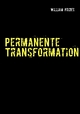 Permanente Transformation - William Prides