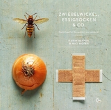 Zwiebelwickel, Essigsocken & Co. - Karin Berndl, Nici Hofer