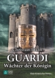 Guardi - Wächter der Königin
