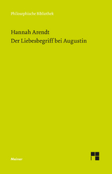 Der Liebesbegriff bei Augustin - Hannah Arendt