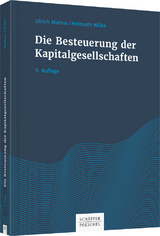 Die Besteuerung der Kapitalgesellschaften - Ulrich Niehus, Helmuth Wilke