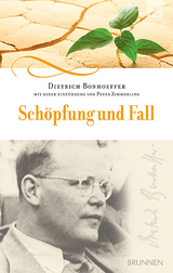Schöpfung und Fall - Dietrich Bonhoeffer