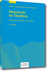 Steuerrecht im Überblick - Otto von Campenhausen, Achim Grawert