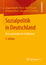 Sozialpolitik in Deutschland - Boeckh, Jürgen; Huster, Ernst-Ulrich; Benz, Benjamin; Schütte, Johannes D.