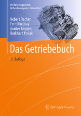 Das Getriebebuch - Robert Fischer, Ferit Kücükay, Gunter Jürgens, Burkhard Pollak