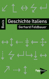 Geschichte Italiens - Gerhard Feldbauer