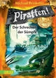 Piratten! 4: Der Schrecken der Sümpfe - Michael Peinkofer