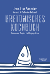 Bretonisches Kochbuch - Jean-Luc Bannalec