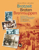 Brotzeit, Braten, Brennsuppen - Hermann Wilhelm