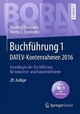 Buchführung 1 DATEV-Kontenrahmen 2016: Grundlagen der Buchführung für Industrie- und Handelsbetriebe (Bornhofen Buchführung 1 LB)