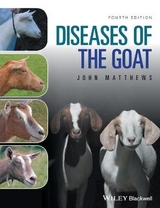 Diseases of the Goat - Matthews, John G.