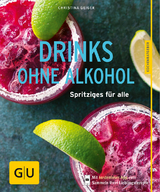 Drinks ohne Alkohol - Christina Geiger