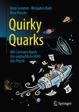 Quirky Quarks - Boris Lemmer, Benjamin Bahr, Rina Piccolo