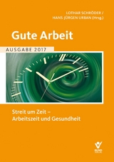 Gute Arbeit Ausgabe 2017 - Schröder, Lothar; Urban, Hans-Jürgen