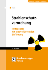 Strahlenschutzverordnung - Veith, Hans-Michael